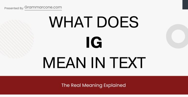 IG Meaning in Text: The Real Meaning Explained