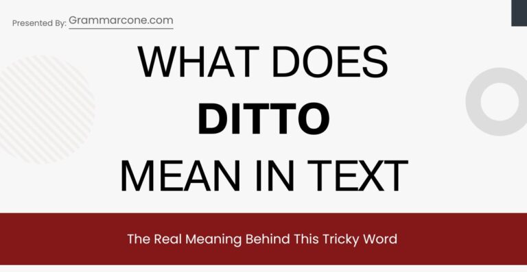 What Does Ditto Mean in Text? The Real Meaning Behind This Tricky Word