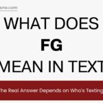 What Does FG Mean in Text? The Real Answer Depends on Who's Texting